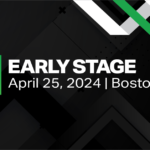 TechCrunch Early Stage 2024 agenda first look: Engine Accelerator, Y Combinator, Glasswing Ventures and more will join us in Boston | TechCrunch